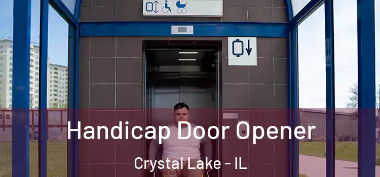  Handicap Door Opener Crystal Lake - IL