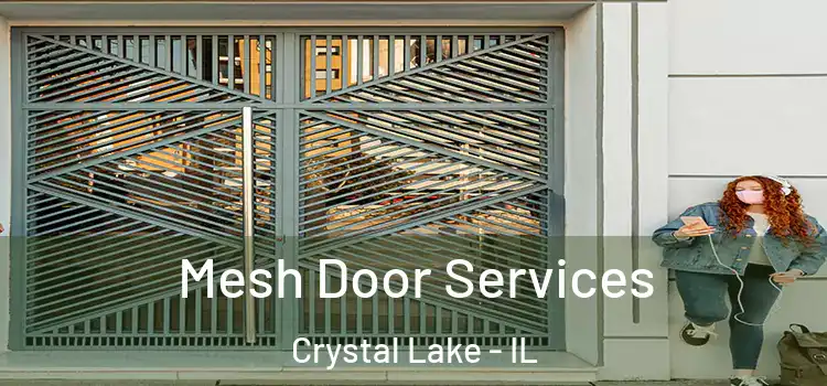 Mesh Door Services Crystal Lake - IL